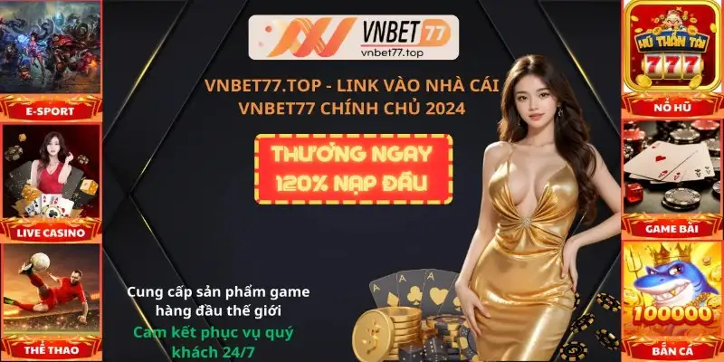 Khuyến mãi Vnbet77 – Cơ hội vàng cho bet thủ săn thưởng